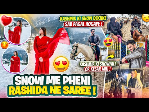 Snow Me Pheni Rashida Ne Saaree 😍| Kashmir Ki Snowfall Or Kesar Mili | Fokats | Abresh & Zeeshan