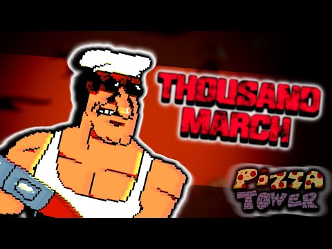 Thousand March (WAR) - Pizza Tower OST [REMIX]