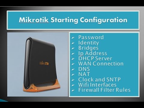 Mikrotik Starting Configuration