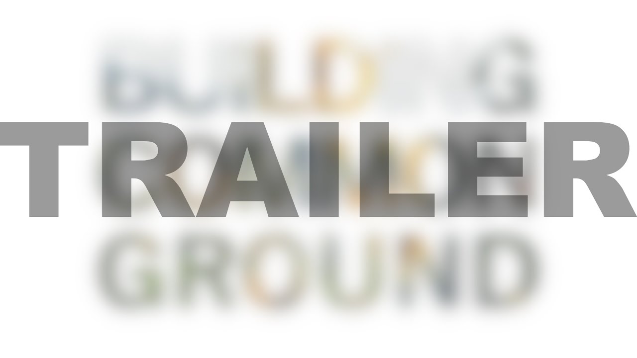 [Trailer] BUILDING COMMON GROUND (English Subtitles)