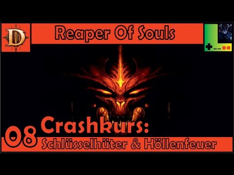 [Crashkurs Teil 8] Diablo 3 RoS: Schlüsselhüter & Höllenfeueramulett- und ring