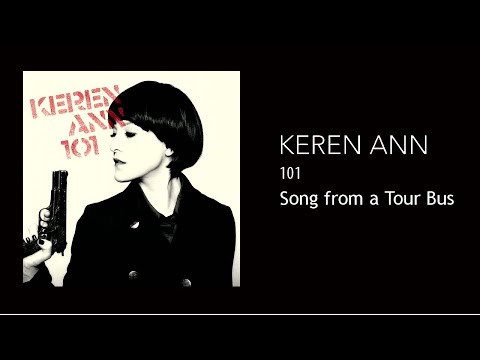 Song From A Tour Bus - Keren Ann