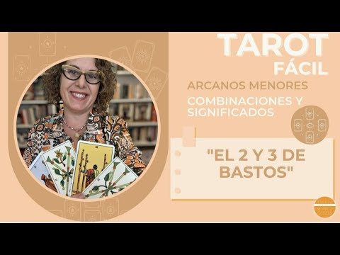 Clases de tarot. Arcanos menores: 2 y 3 de bastos TRWS y TMarsella