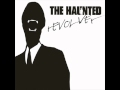 The Haunted [Track 4] Sabotage