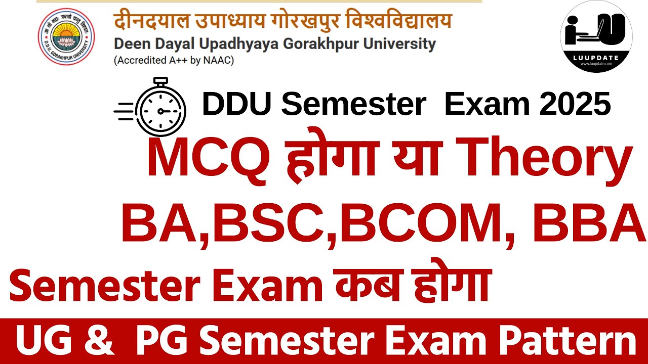 DDU Gorakhpur University 2025 Exam Update | नया पैटर्न और तारीख घोषित? ddu Semester Exam 2025