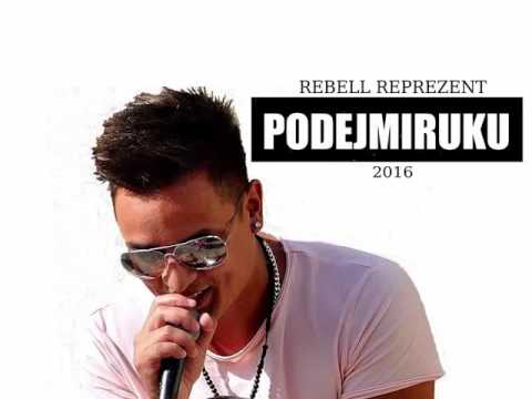 PODEJMIRUKU - Rebell Reprezent ( 2016 )