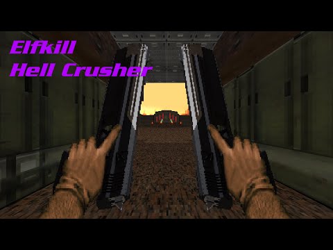 [Doom] Elfkill + Hell Crusher