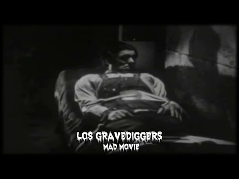 Los Gravediggers - Mad Movie