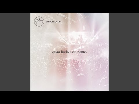 Teu Grande Amor - Hillsong Brasil