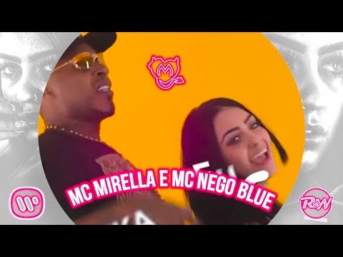 MC Mirella e MC Nego Blue - Baile Lotado Web Lyric Oficial