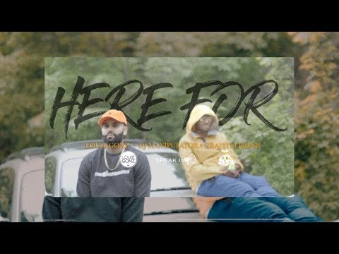 Louie Gonz ft. Graffiti Fresh, Dj Manipulator - HERE FOR