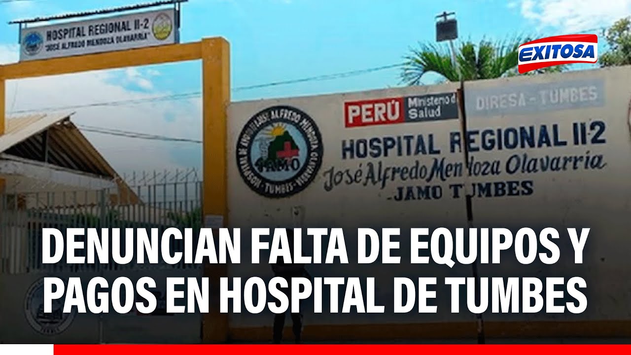 🔴🔵Crisis de salud en Tumbes: Denuncian falta de equipos y pagos de personal en Hospital Jamo
