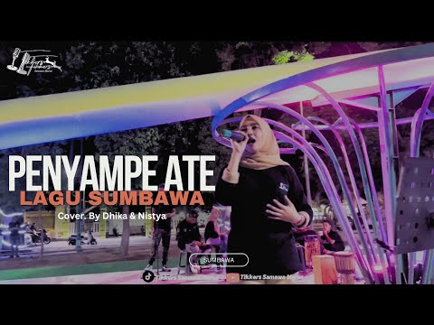 Lagu sumbawa ( Penyampe ate ) Cover Dhika & Yaya