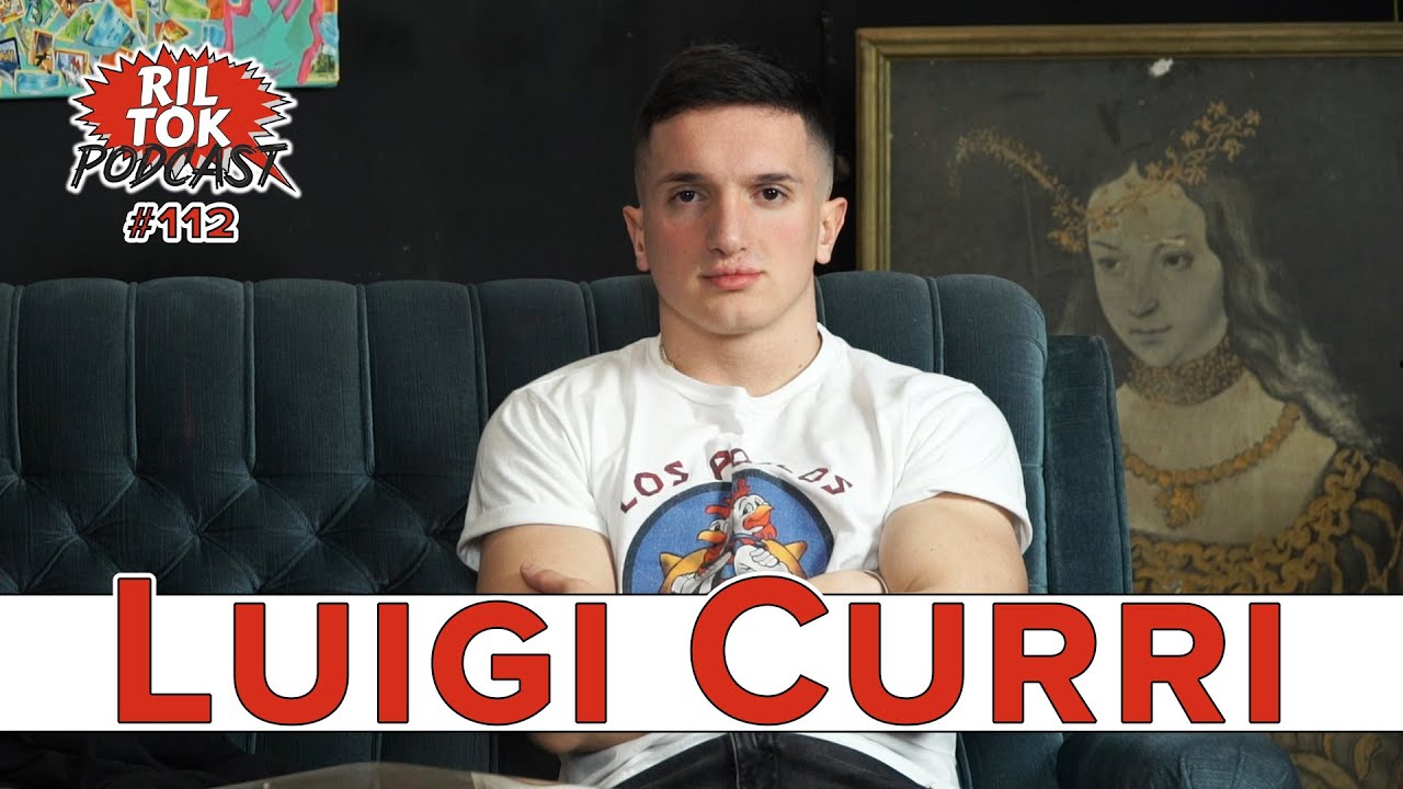 Ril Tok Podcast #112 - Luigi Curri