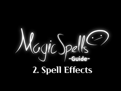 Myname's MagicSpells Configuration Guide 2. Spell Effects
