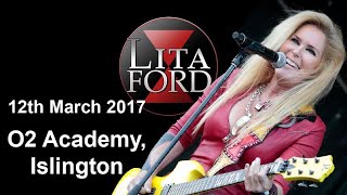 Lita Ford - &quot; Falling In And Out Of Love&quot;, O2 Academy, London 12th March 2017