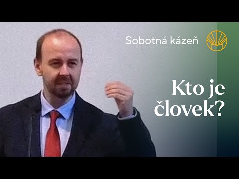 📖 Kto je človek? • Pavel Moudrý • Sobotná kázeň 3. 5. 2025