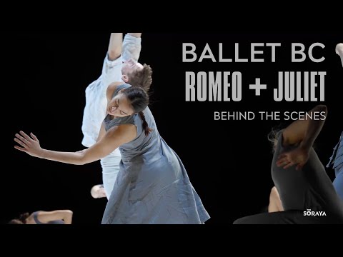 Behind the Scenes: Ballet BC's Romeo + Juliet