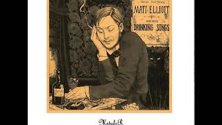 Matt Elliott – The Guilty Party