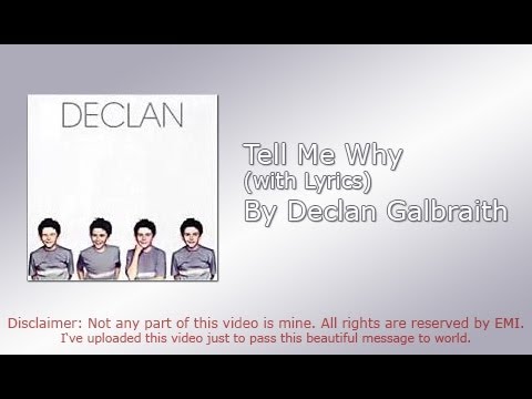 Declan Galbraith - Tell Me Why (with Lyrics)