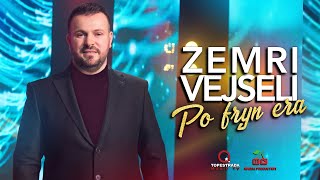 Zemri Vejseli - Po Fryn Era