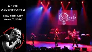 Opeth - &quot;Advent&quot; part 2 live in NYC