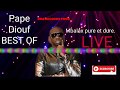 Pape Diouf best of live  ....  "Ndaga Ndiaye ali saynabou Andak Sabar Ndagaa... Live " .