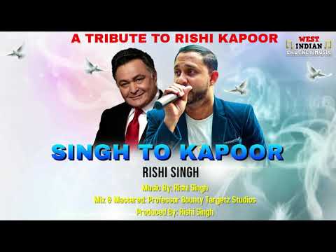 Rishi Singh & Maya     Singh to Kapoor ( a tribute )