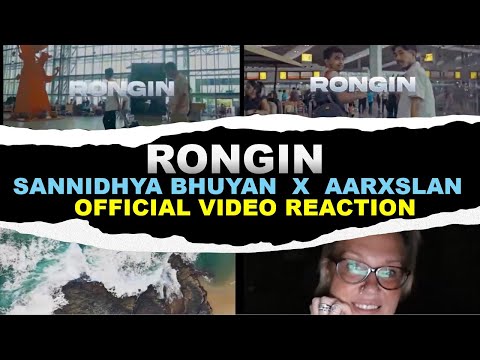 Rongin | Sannidhya Bhuyan x Aarxslan | Video Reaction | New Assamese Song 2023 | @NicoleInIndia