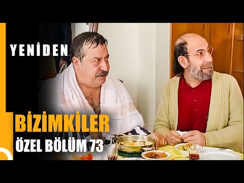 Bizimkiler Özel Bölüm 73 | Tek Parça
