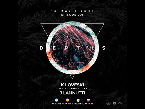 Depths Episode 005 w/ K Loveski & J Lannutti