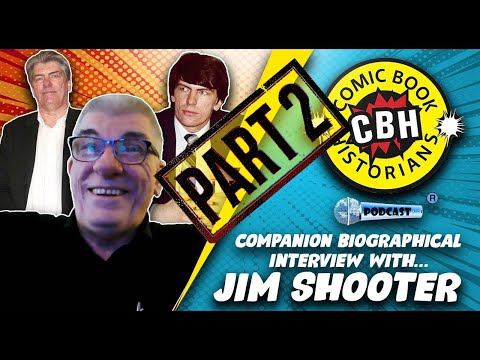 Jim Shooter Biographical Interview part 2 by Alex Grand | Comic Book Historians