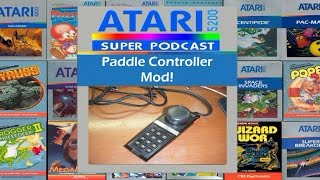 The Atari 5200 Super Podcast! Paddle Controller Mod!