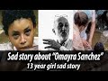 Sad story about Omayra Sanchez | 13year girl sad story