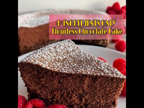 4- INGREDIENTS FLOURLESS || CHOCOLATE CAKE