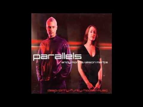 Parallels - Mixed By Andy Morris | CD1 (2001)