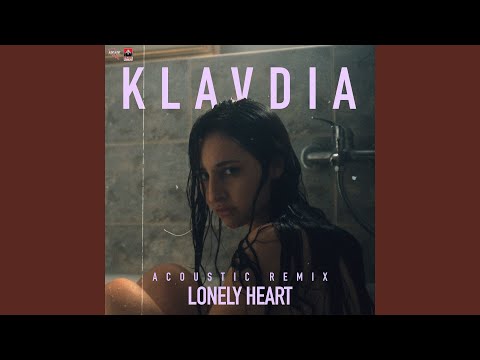 Lonely Heart (Acoustic Remix)