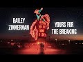 Bailey Zimmerman Yours For The Breaking Lyric Video