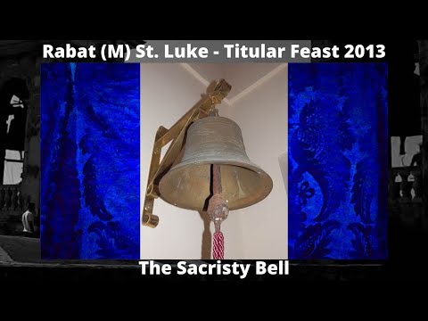 Qanpiena tas-Sagristija (2013) - (Nigred) Rabat M Ċentru Pastorali San Luqa - Festa Titulari