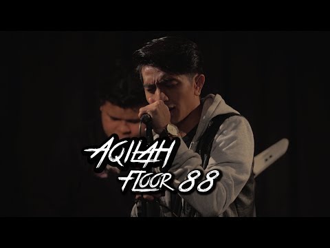 Floor 88 I Aqilah #akuStar [lirik]