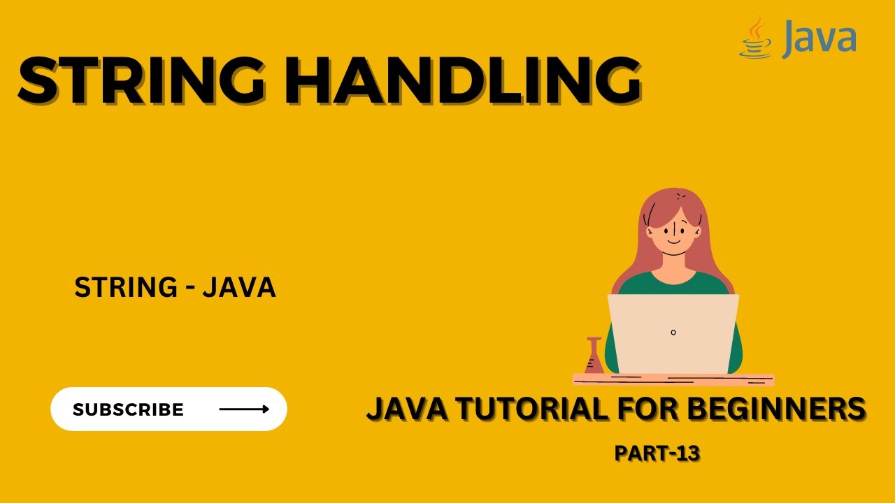 String Handling in Java  | Java Tutorial for Beginners - Part 13 | String methods