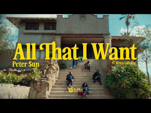 Peter $un - "All That I Want" ft. Rexx Life Raj (Official Music Video)