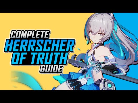 COMPLETE HERRSCHER OF TRUTH GUIDE - Best F2P + Whale Builds, Teams & Showcase | Honkai Impact 3rd