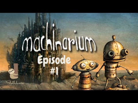 Let's Play Machinarium- A first look