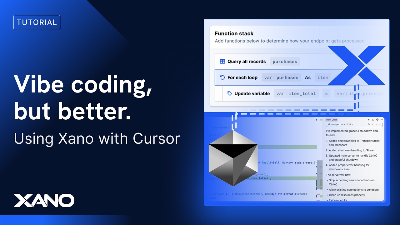 Better Vibe Coding with Xano and Cursor