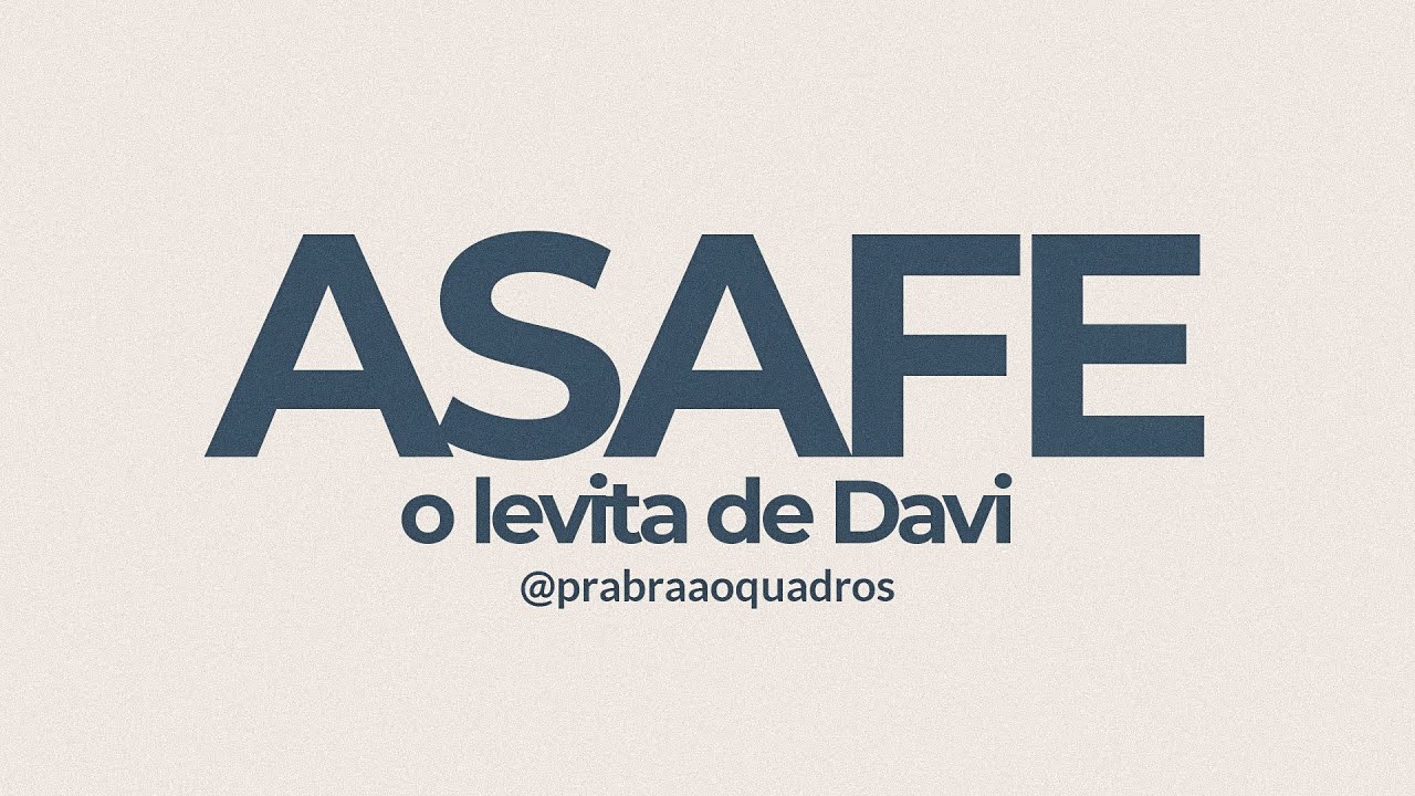 ASAFE O LEVITA DE DAVI - @PrAbraaoQuadrosOFICIAL