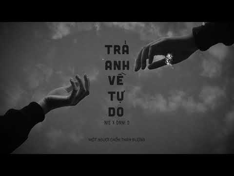 Trả Anh Về Tự Do - Nie x Dani D (Official Lyric Video)