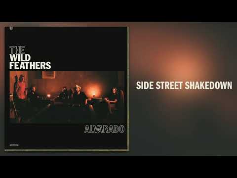 The Wild Feathers - "Side Street Shakedown" [Official Audio]