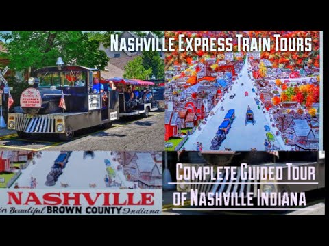 Guided Tour of Nashville Indiana in Beautiful Brown County | Nashville Express Train Tours w/History