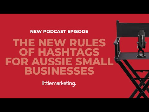 New Rules of Hashtags for Aussie Small Businesses
